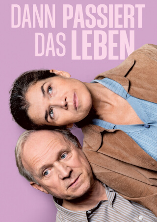 Dann passiert das Leben